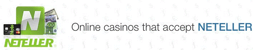 Casinos accepting Neteller